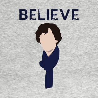 Believe in Sherlock T-Shirt